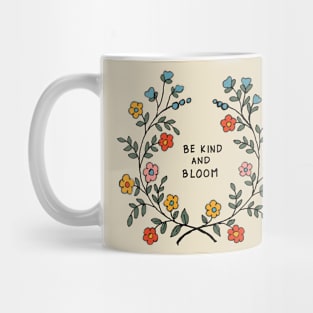 Be kind and bloom Mug